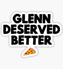 Glenn hat es besser verdient Sticker