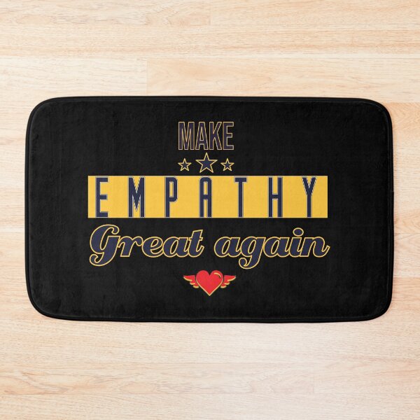 Item preview, Make Empathy Great Again designed and sold by inkframe.