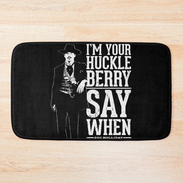 Item preview, Women Men I'M Your Huckleberry  Say When Gift For Movie Fans designed and sold by KareemPollich.
