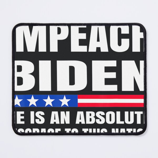 Item preview, Impeach Biden He is an Absolute Disgrace to This designed and sold by ConnoaPoint.