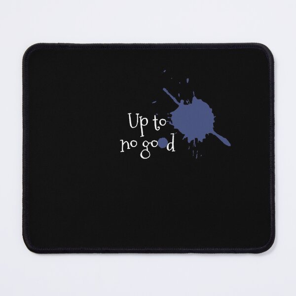 Item preview, Up to no good designed and sold by PoeticGear.