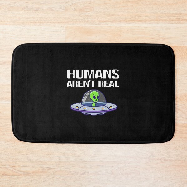 Item preview, Funny Alien Humans Arent Real  designed and sold by MeilichKurtti.