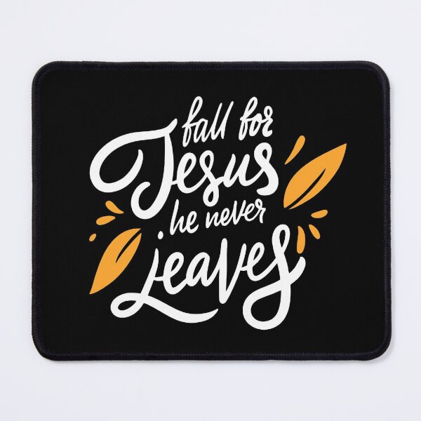 Item preview, Fall For Jesus He Never Leaves designed and sold by Iandems.