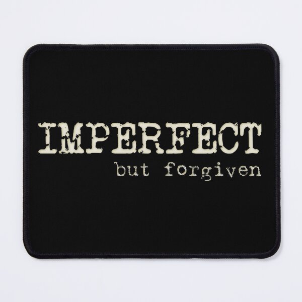 Item preview, Imperfect But Forgiven - Christian Design designed and sold by TheKingdomAttic.
