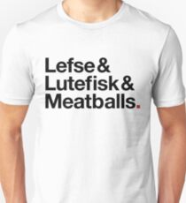 Lefse Lutefisk & Meatballs Unisex T-Shirt