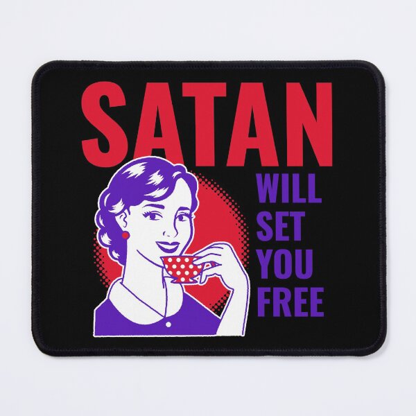Item preview, Satan Will Set You Free designed and sold by artpirate.
