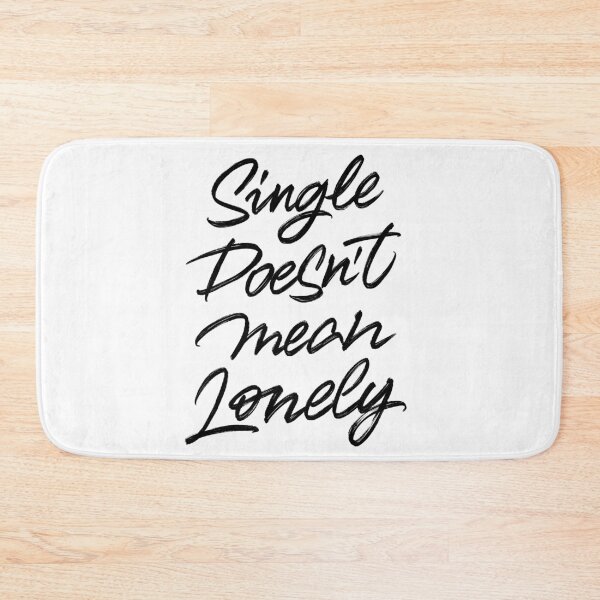 Item preview, Single doesn't mean lonely designed and sold by Zagach Letters.