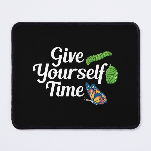 Item preview, Give Yourself Time Butterflies, Inspirational Quotes, Love Environment designed and sold by Merchking1.