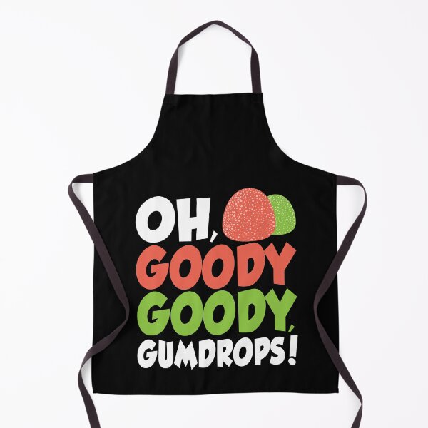 Item preview, Goody,Goody Gumdrop Sweet Day National Gumdrop Day designed and sold by Merchking1.