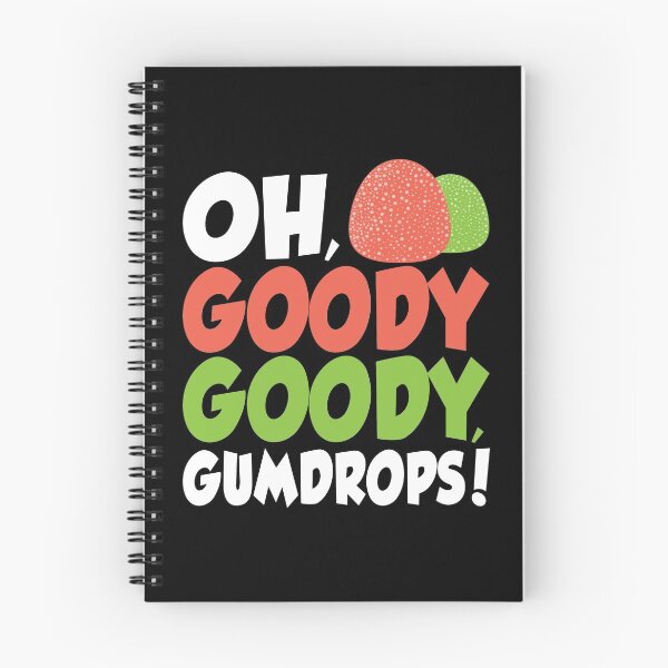 Item preview, Goody,Goody Gumdrop Sweet Day National Gumdrop Day designed and sold by Merchking1.