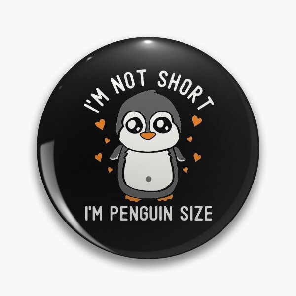 Item preview, I'm Not Short I'm Penguin Size Cute Baby Bird Penguins Lover Funny Gift designed and sold by alenaz.
