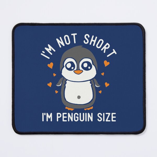 Item preview, I'm Not Short I'm Penguin Size Cute Baby Bird Penguins Lover Funny Gift designed and sold by alenaz.