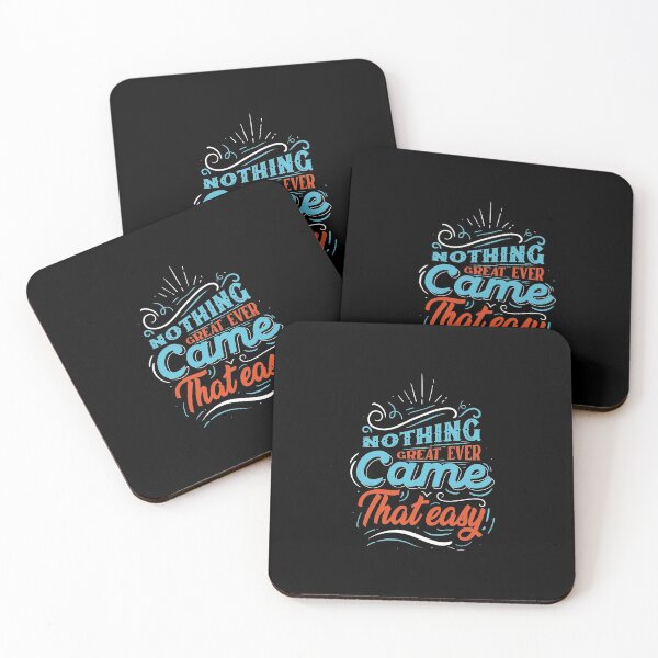 Item preview, Nothing  Great Ever Came That Easy designed and sold by Wanc Designs.