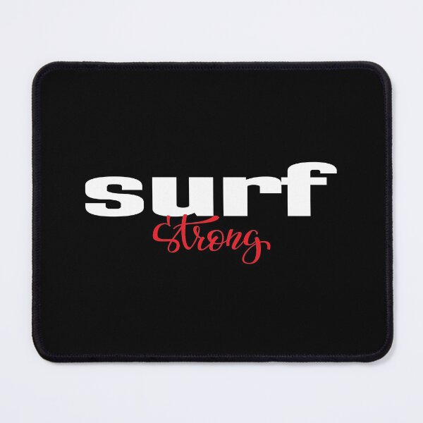 Item preview, Surf Strong designed and sold by FiveNiches.