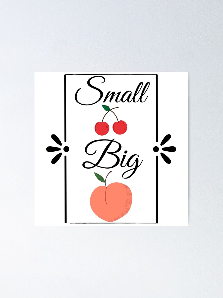 Small Tits Big Butt Peach And Cherries Poster For Sale By Qkibrat Redbubble 5223
