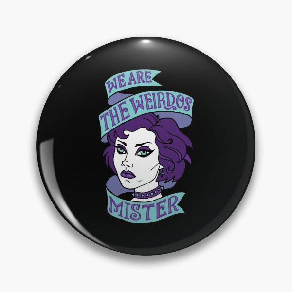 Item preview, Day Gift For We Are The Weirdos- Mister Gift For Fan designed and sold by TerrillBats.