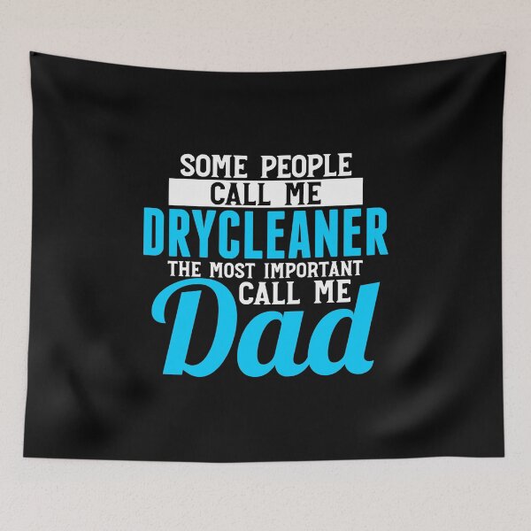 Item preview, Father's Day Shirt For A Drycleaner Dad designed and sold by Merchking1.