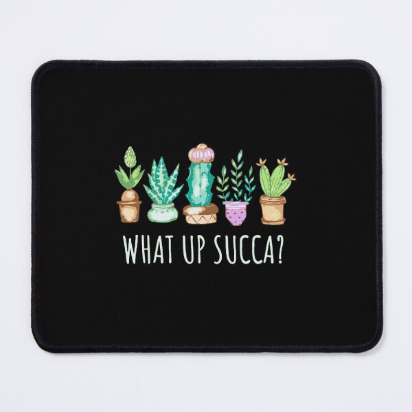 Item preview, What Up Succa Cactus Succulents Plants Succ Gardener Gift designed and sold by ichieli.