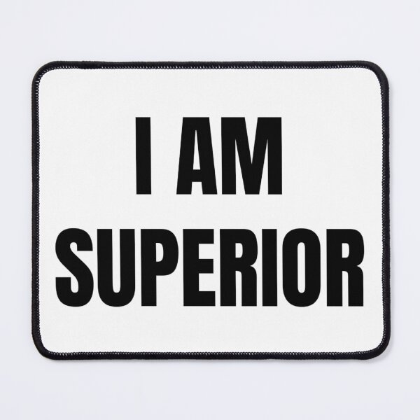 Item preview, I AM SUPERIOR designed and sold by iamxxx.