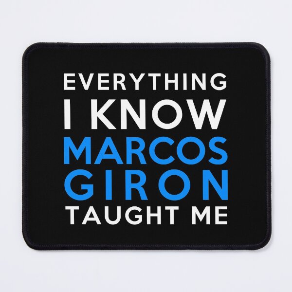 Item preview, Everything I know - Marcos Giron designed and sold by 2Girls1Shirt.