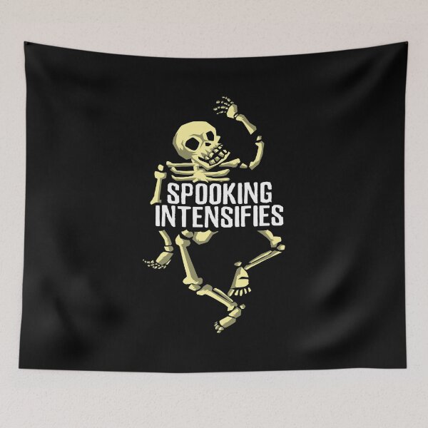 Item preview, Spooking Intensifies Spooky Scary Skeleton Memes, Funny Creepy Halloween designed and sold by Merchking1.