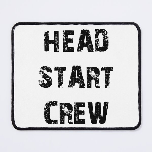 Item preview, HEAD START CREW designed and sold by Dobsy.