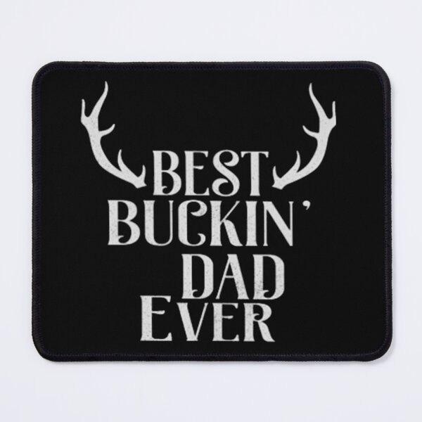 Item preview, Best Buckin Dad Ever designed and sold by Cora Mann.