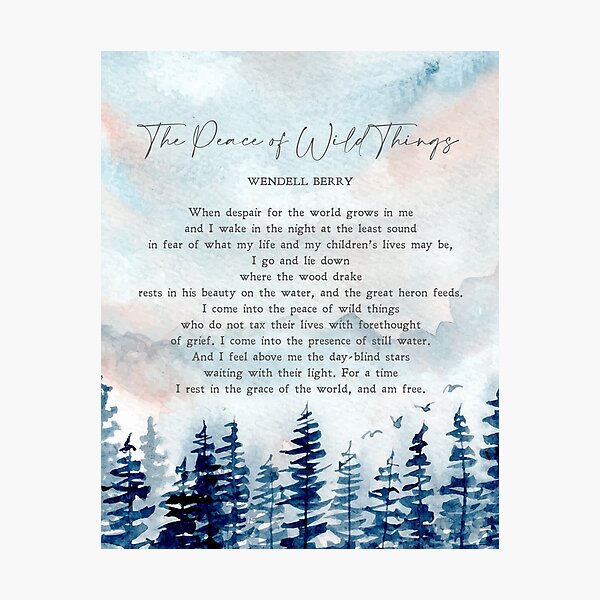 Item preview, The Peace of Wild Things | Wendell Berry | Poem | Hope | Comfort | Inspiration | Wall Art | Watercolor | Quote | Physical Print designed and sold by SmashingInkster.