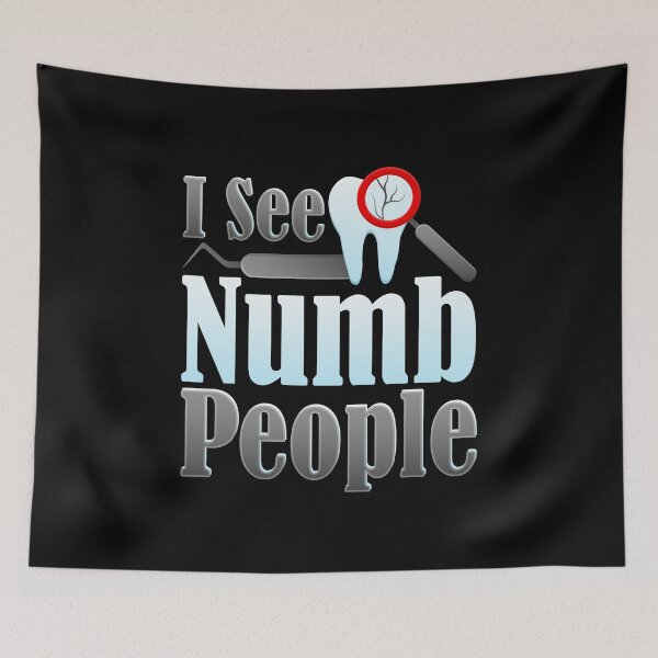 Item preview, I See Numb People Funny Perfect Dental Hygienist Dentist Practitioners designed and sold by Merchking1.