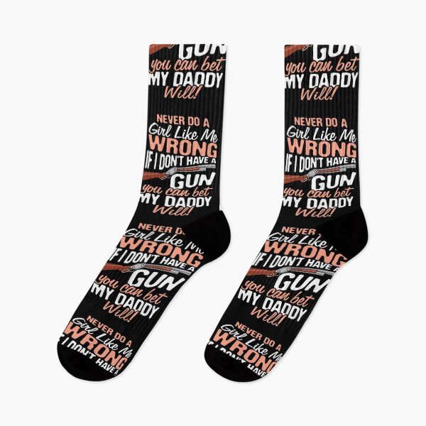 Item preview, Country Girl Never Do A Girl Like Me Wrong If I Don't Have A Gun You Can Bet My Daddy Will designed and sold by Merchking1.