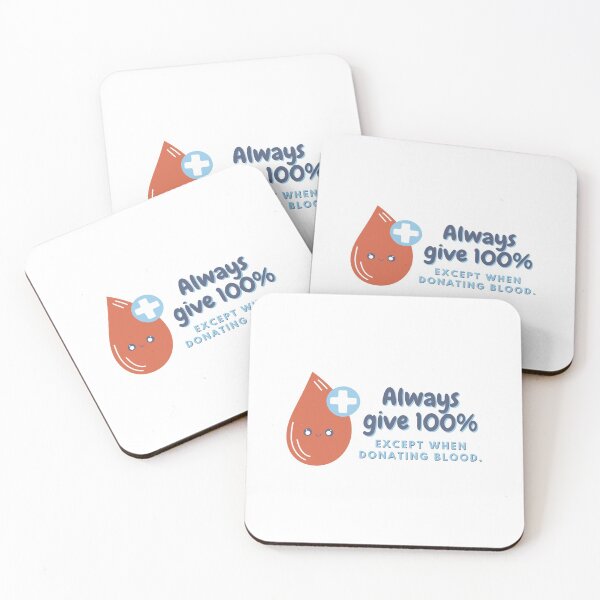 Item preview, Always Give 100% - Blood Donors Save Lives designed and sold by ElementJourney.