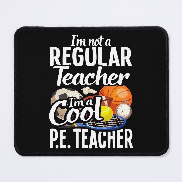 Item preview, I'm Not A Regular Teacher I'm A Cool P.E. Teacher, Mentor Coaches Gym Life Appreciation designed and sold by Merchking1.