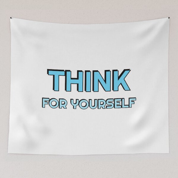 Item preview, THINK FOR YOURSELF blue designed and sold by Inspirationmotivation.