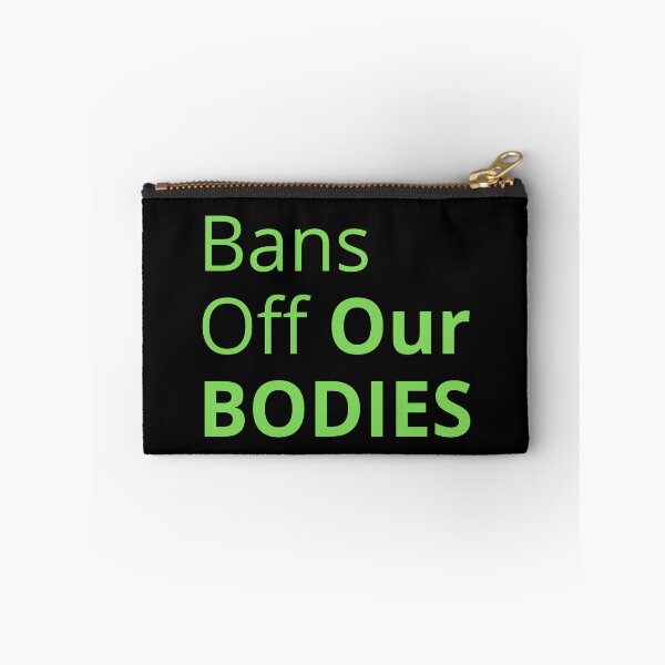 Item preview, Bans off our bodies | Abortions Saves Lives designed and sold by teez4dayz.