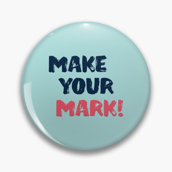 Item preview, Make your mark! designed and sold by squishyrainbow.
