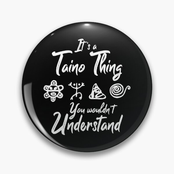 Item preview, It's a Taino Thing You Wouldn't Understand, Puerto Rico Pride, Puerto Rican Culture designed and sold by Merchking1.