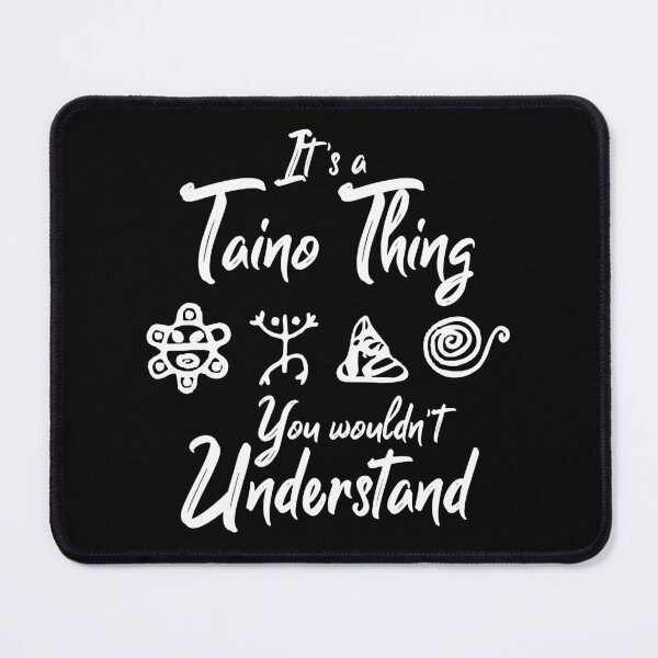 Item preview, It's a Taino Thing You Wouldn't Understand, Puerto Rico Pride, Puerto Rican Culture designed and sold by Merchking1.