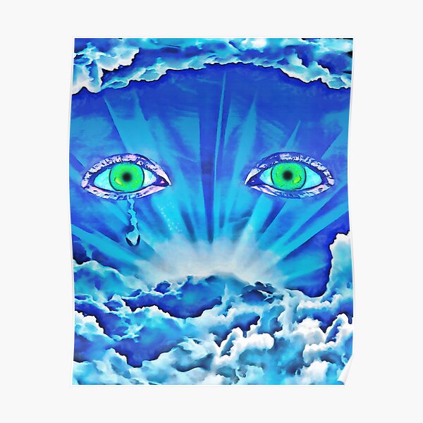 "The Eyes of God. God's Eyes In The Sky. Art" Poster for Sale by