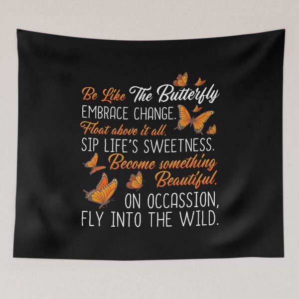 Item preview, Be Like A Butterfly, Embrace Change, Fly Into The Wild Monarch Butterflies designed and sold by Merchking1.