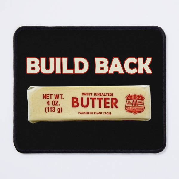 Item preview, Biden Built Back Better - Build Back Butter designed and sold by ittybittyowl.