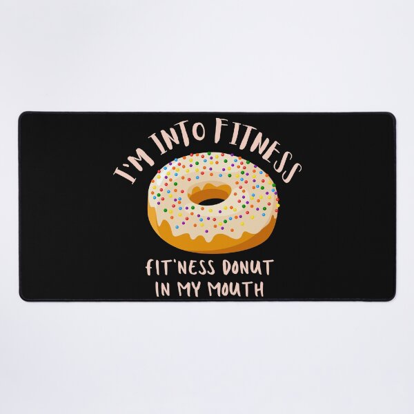 Item preview, I'm Into Fitness. Fitness This Donut In My Mouth. Illustration. Light Pink Text. designed and sold by JellyBeenzz.