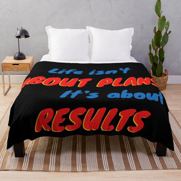 Item preview, Life Isn't About Plans It's About Results-Action Attitude Quotes designed and sold by Red-ElYoubi.