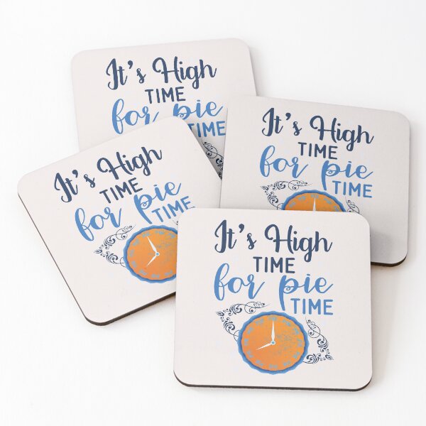 Item preview, Its High Time For Pie Time | Funny Pie Quotes designed and sold by DrawingBoard.
