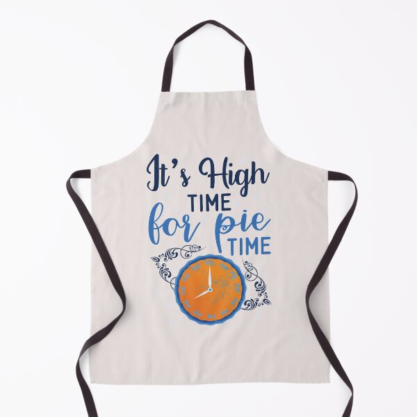 Item preview, Its High Time For Pie Time | Funny Pie Quotes designed and sold by DrawingBoard.