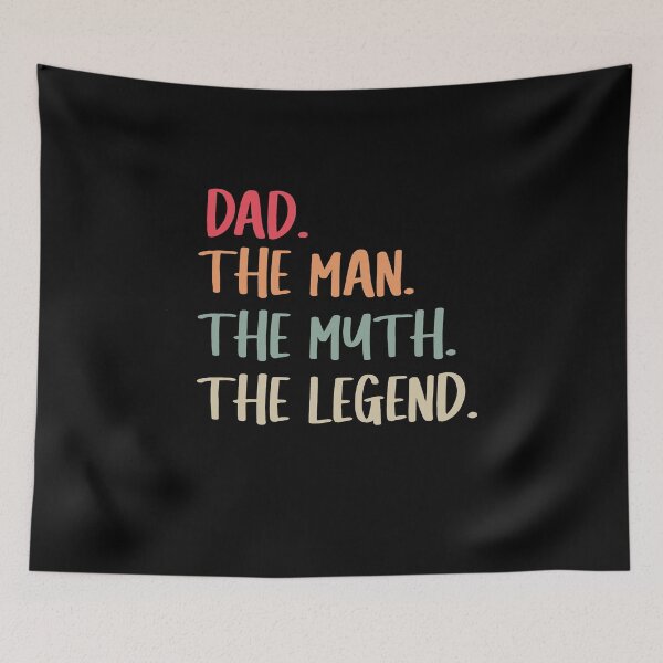 Item preview, Dad The Man The Myth The Legend designed and sold by Heddar Badreddine.