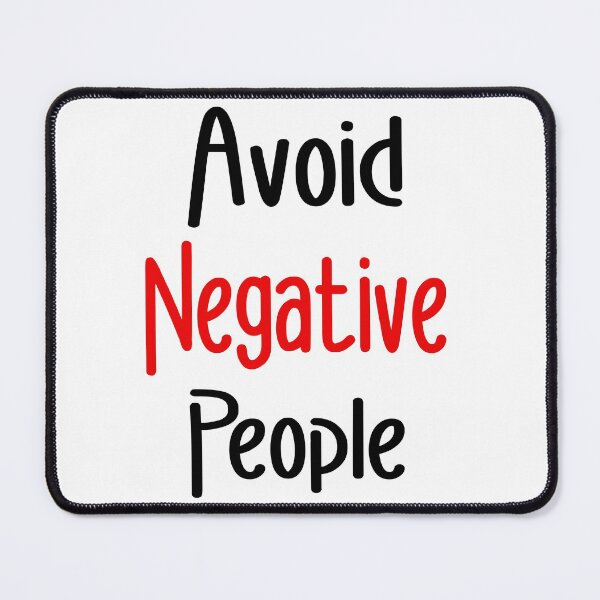 Item preview, Avoid Negative People designed and sold by FARESS-GENTLE.