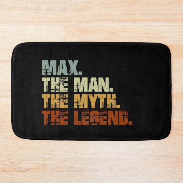 Item preview, Max The Man The Myth The Legend designed and sold by Customize.