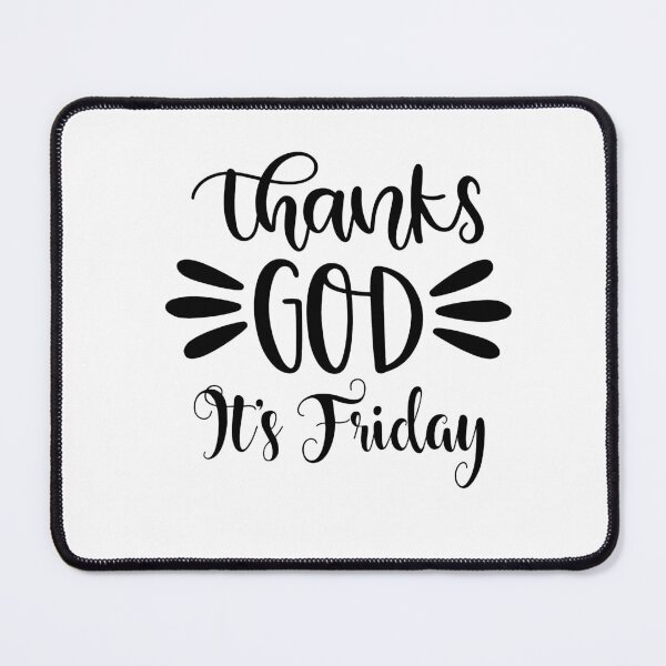 Item preview, Thanks God It's Friday designed and sold by eajob.