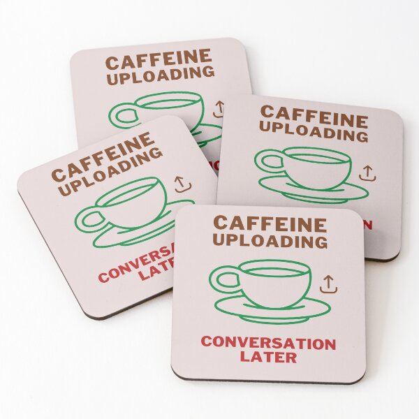 Item preview, Caffeine Uploading - Funny Caffeine Quotes designed and sold by CCC2021.