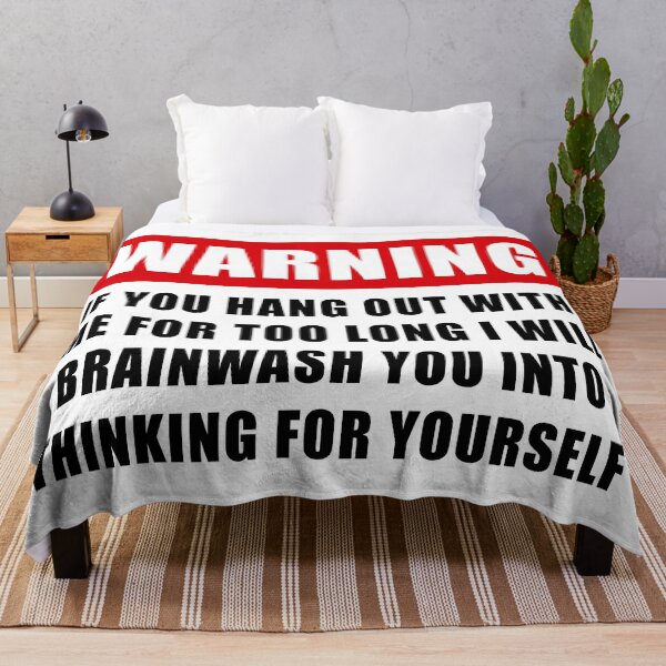 Item preview, Warning Brainwash You into Thinking For yourself, free thinker designed and sold by ArtOfRebellion.